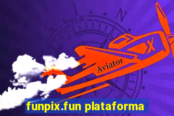 funpix.fun plataforma